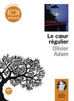 Le Coeur régulier, Livre audio - 1CD MP3 - 532 Mo