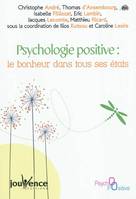 Psychologie positive : Le bonheur dans tous ses états