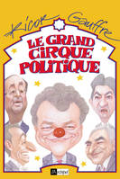 Le grand cirque politique