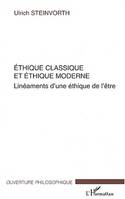 Ethique classique et éthique moderne, Linéaments d'une éthique de l'être