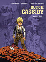 1, BUTCH CASSIDY - TOME 1 : WALNUT GRAVE