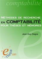 Méthodes de recherche en comptabilité pour thèses et mémoires