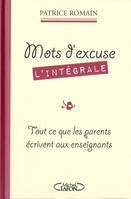 Mots d'excuse L'intégrale