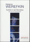 Lettres à un Inconnu, Aux sources de l'expressionnisme