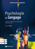 Psychologie du langage, Approche cognitive de la production verbale de mots