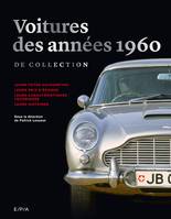 Les voitures de collection des années 1960