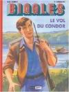 BIGGLES T03 : LE VOL DU CONDOR