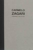 Carmelo Zagari le carnaval des yeux