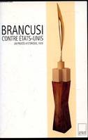 Brancusi contre  Etats-Unis, un procès historique, 1928