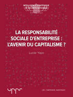 La responsabilité sociale d'entreprise, L'avenir du capitalisme ?