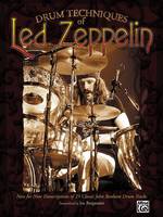 Drum Techniques of Led Zeppelin, Note-for-Note Transcriptions of 23 Classic John Bonham Drum Tracks