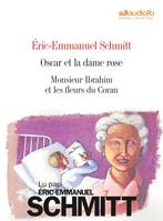 Oscar et la dame rose - Monsieur, Monsieur Ibrahim et les fleurs du Coran; Oscar et la dame rose, Livre audio 2 CD MP3