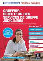 Réussite Concours - Greffier/Directeur des services de greffe judiciaires - Préparation complète, [concours externe, interne, examen professionnel, catégories a et b]