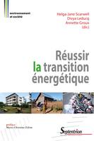 Réussir la transition énergétique