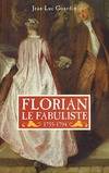 Florian le fabuliste, 1755-1794