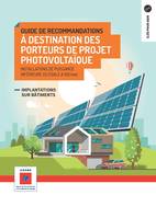 Guide de recommandations à destination des porteurs de projets photovoltaïques, Installations de puissance inférieures à 100 kWc-Implantations sur bâtiments