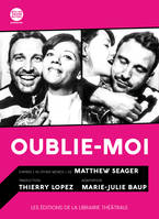 Oublie-moi, In other words