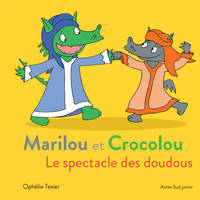 Marilou et Crocolou - Le spectacle des doudous