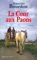 La cour aux paons, roman