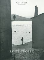 Autre Saint Tropez (L'), la presqu'île