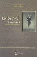 Renée Vivien à rebours, édition pour un centenaire