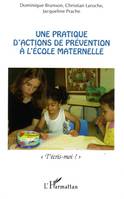 Une pratique d'actions de prévention à l'école maternelle, T'écris-moi ?