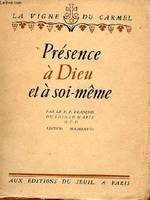 PRESENCE A DIEU ET A SOI-MEME