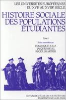 Les Universités européennes du xvie au xviiie siècle, 1, Bohême, Espagne, États italiens, pays germaniques, Pologne, Provinces-Unies, Les universités européennes du 16e au 18e siècle, Histoire sociale des populations étudiantes. Tome I : Bohême, Espagn...