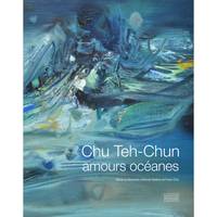 Chu Teh Chun - Amours océanes