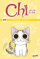 Chi, une vie de chat, 10, Chi - Poche - Tome 10, Les bêtises de Chi