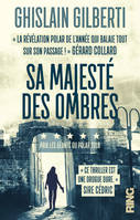 1, Sa Majesté des Ombres - tome 1 La trilogie des ombres