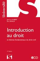 Introduction au droit et thèmes fondamentaux du droit civil - 17e éd.