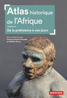 Atlas historique de l'Afrique, De la préhistoire à nos jours