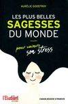 Les plus belles sagesses du monde pour vaincre son stress