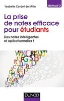 La prise de notes efficace pour étudiants, Des notes intelligentes et opérationnelles !