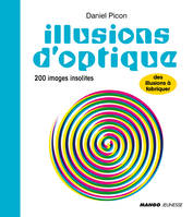 Illusions d'optique, 200 images insolites