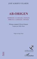 Ab-Origen, Hommage à Gamaliel Churata Tributo a Gamaliel Churata - Bilingue espagnol (Pérou)-français