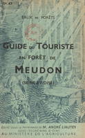 Guide du touriste en forêt de Meudon (Seine-et-Oise)