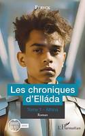 Les chroniques d'Elláda, Tome 1 - Athína