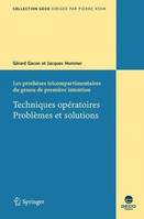 Les prothèses tricompartimentaires du genou de première intention, Techniques opératoires. problèmes et solutions