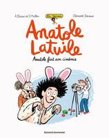 2, Anatole Latuile roman, Tome 02, Anatole fait son cinéma