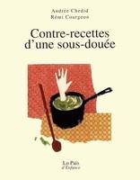 Contre-recettes d'une sous-douée