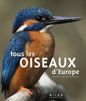 TOUS LES OISEAUX D'EUROPE