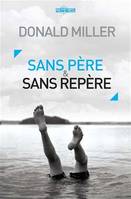 Sans père et sans repères