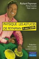 Physique : les astuces de Feynman, 4 cours inédits