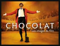 Chocolat les images du film