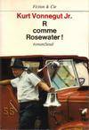 Fiction et Cie R comme Rosewater, roman