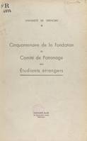 Cinquantenaire de la fondation du Comité de patronage des étudiants étrangers, Allocutions prononcées au cours de la cérémonie du 3 septembre 1949