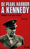 Histoire des États-Unis, [3], De Pearl Harbor à Kennedy, De Pearl Harbor à Kennedy 1941, De Pearl Harbor à Kennedy