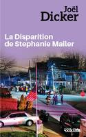 La disparition de Stéphanie Mailer, Roman